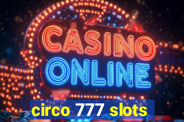 circo 777 slots